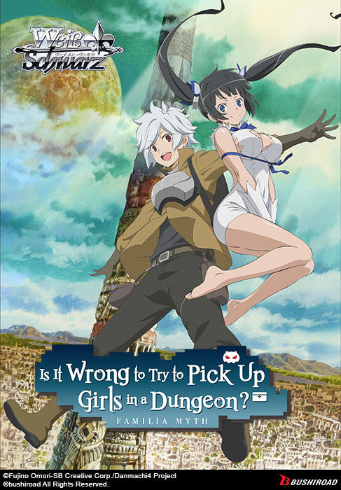 Weiss Schwarz Danmachi/Is it Wrong to Try to Pick Up Girls in a